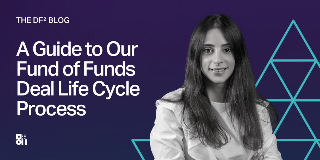 A Guide to Our Fund of Funds Deal Lifecycle Process | Dubai Future ...
